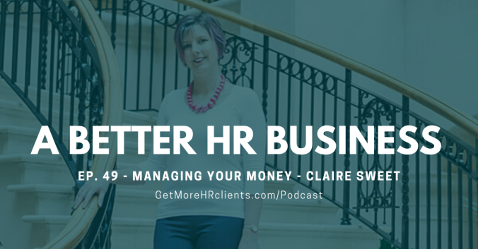Managing your money as an HR consultant - podcast