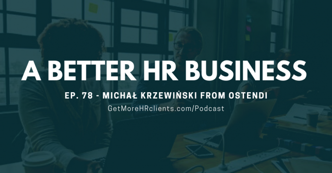 A Better HR Business - Michał Krzewiński from Ostendi