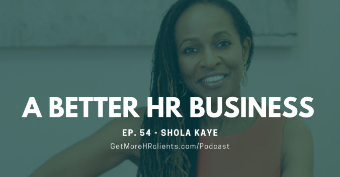 A Better HR Business - Shola Kaye
