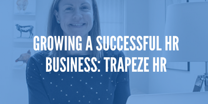 GROWING A SUCCESSFUL HR BUSINESS TRAPEZE HR