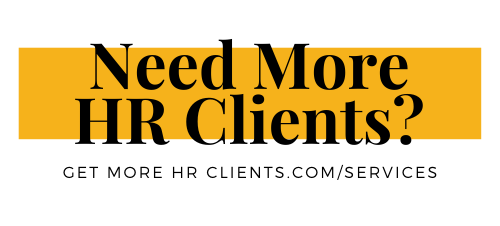 Get More Clients For Your HR Consultancy side