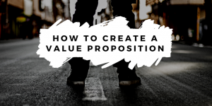 How To Create A Value Proposition For Your HR Company