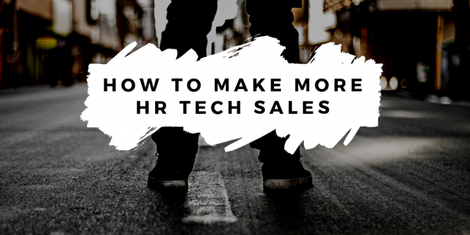 How to make more HR Tech sales